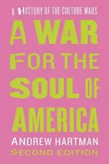 Image of A War for the Soul of America, Second Edition : A History of the Culture Wars