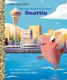 Image of My Little Golden Book About Seattle