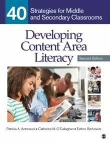 Image of Developing Content Area Literacy : 40 Strategies for Middle and Secondary Classrooms