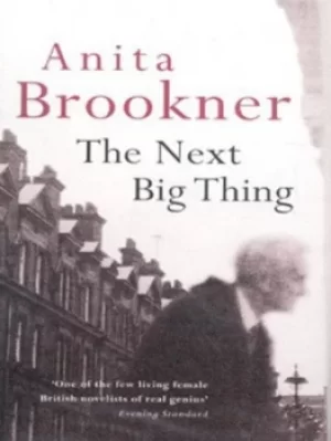 Image of The next big thing by Anita Brookner