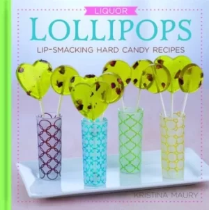 Image of Liquor lollipops by Kristina Maury