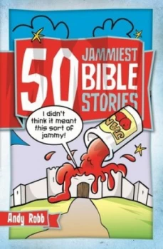 Image of 50 Jammiest Bible Stories by Andy Robb Book