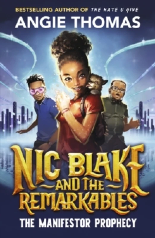 Image of Nic Blake and the Remarkables: The Manifestor Prophecy Paperback / softback