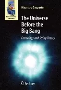 Image of universe before the big bang cosmology and string theory