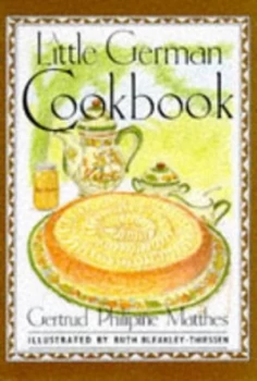 Image of A Little German Cookbook by Gertrud Philipine Matthes Book