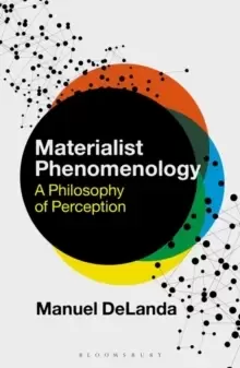 Image of Materialist Phenomenology : A Philosophy of Perception