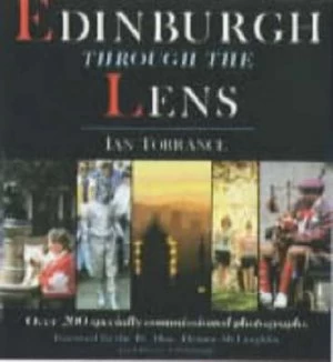 Image of Edinburgh through the Lens by Ian Torrance Hardback