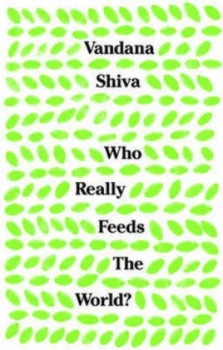 Image of Who Really Feeds the World by Vandana Shiva Paperback