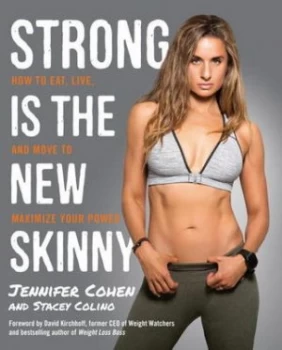 Image of Strong Is the New Skinny by Jennifer Cohen Paperback