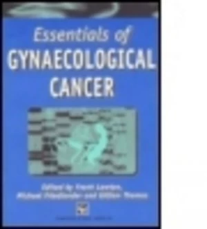 Image of Essentials of Gynaecological Cancer by Frank G Lawton and Martin Friedlander and G Thomas Paperback