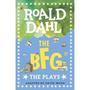 Image of The BFG : The Plays
