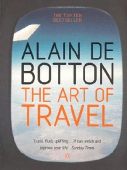 Image of The Art of Travel by Botton Alain De Paperback