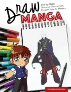 Image of draw manga step by steps character construction and projects from the maste