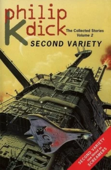 Image of Second Variety. Vol.2 by Philip K Dick Paperback