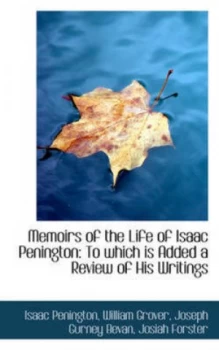 Image of Memoirs of the Life of Isaac Penington by Isaac Penington Book