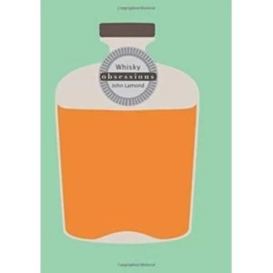 Image of obsessions: whisky Book by John Lamond