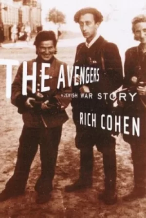 Image of The Avengers by Rich Cohen