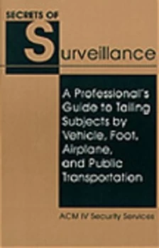 Image of Secrets of Surveillance by Acm Iv Security Services Paperback