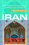Image of iran culture smart the essential guide to customs and culture