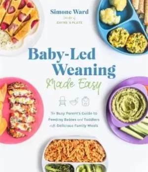 Image of Baby-Led Weaning Made Easy by Simone Ward