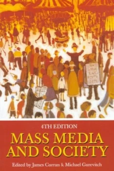 Image of Mass Media and Society by Michael Gurevitch Paperback