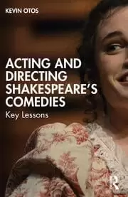 Image of Acting and Directing Shakespeare's Comedies Key Lessons