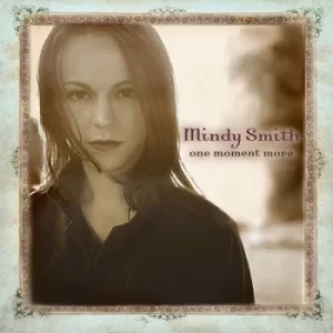 image of One Moment More by Mindy Smith Vinyl Album