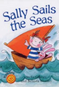 Image of Sally Sails the Seas by Stella Gurney and Belinda Worsley Paperback