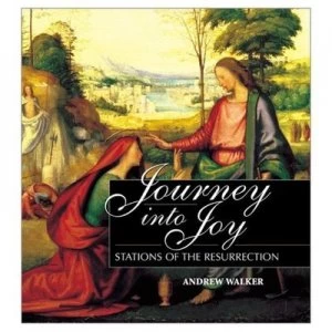 Image of Journey into Joy by Andrew Walker Hardback