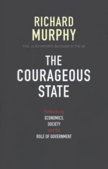 Image of The Courageous State by Richard Murphy Paperback