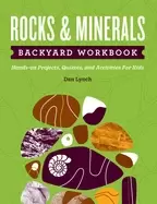 Image of rocks and minerals backyard workbook hands on projects quizzes and activiti