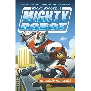 Image of Ricky Ricotta's Mighty Robot by Dav Pilkey (Paperback, 2014)