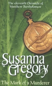 Image of The Mark of a Murderer by Susanna Gregory Paperback
