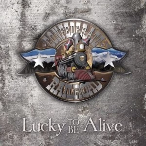 image of Lucky to Be Alive by Confederate Railroad CD Album