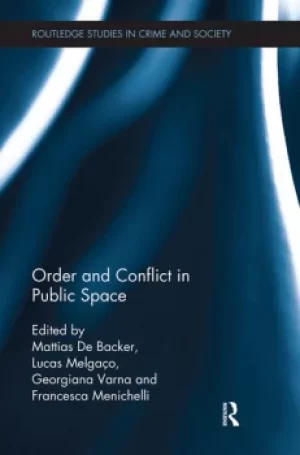 Image of Order and Conflict in Public Space