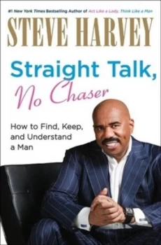 Image of Straight Talk No Chaser by Steve Harvey Hardback