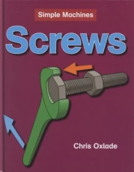 Image of Screws by Chris Oxlade Hardback