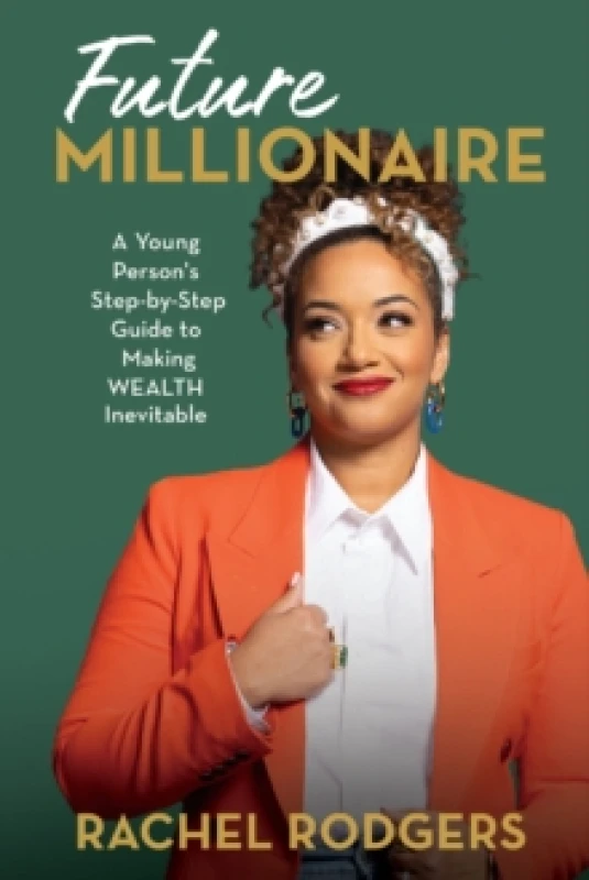 Image of Future Millionaire. Hardback. By Rachel Rodgers Books