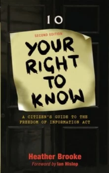 Image of Your Right to Know by Heather Brooke Book