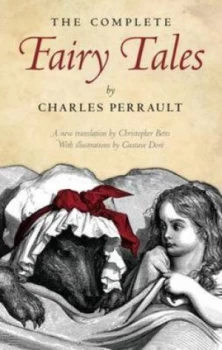 Image of The Complete Fairy Tales by Charles Perrault Hardback