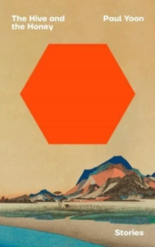 Image of The Hive and the Honey Paperback / softback