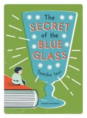 Image of The secret of the Blue Glass by Tomiko Inui