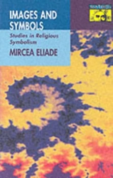 Image of Images and Symbols by Mircea Eliade Book