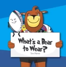 Image of What's a Bear to Wear