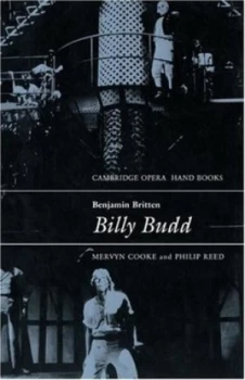 Image of Benjamin Britten Billy Budd by Mervyn Cooke Hardback