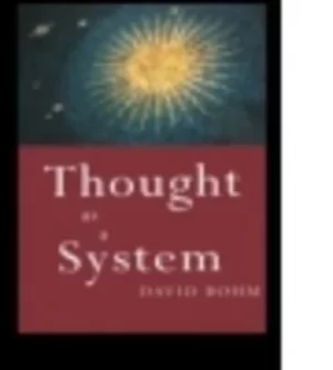 Image of Thought as a system by David Bohm