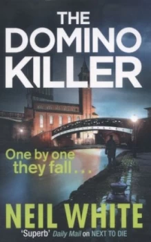 Image of The Domino Killer by Neil White Paperback