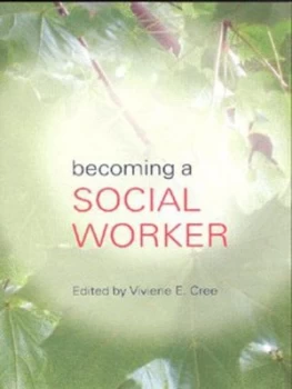 Image of Becoming a Social Worker by Viviene E. Cree Paperback