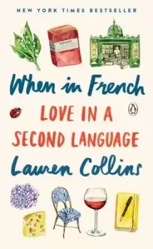 Image of When in French - Lauren Collins - Paperback - Used