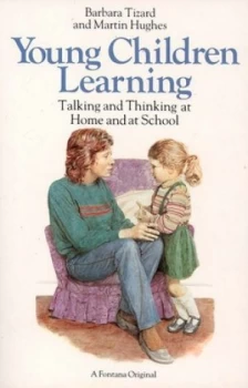 Image of Young Children Learning by Barbara Tizard and Martin Hughes Book